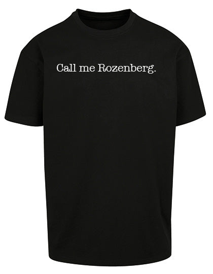 Call Me Rozenberg. Shirt